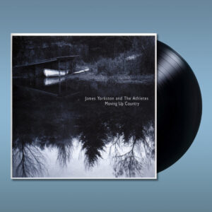 Moving Up Country  12" Vinyl